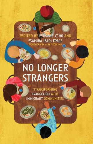 Cover image for No Longer Strangers: Transforming Evangelism with Immigrant Communities