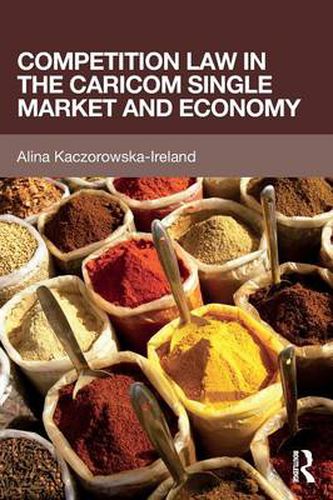 Cover image for Competition Law in the CARICOM Single Market and Economy