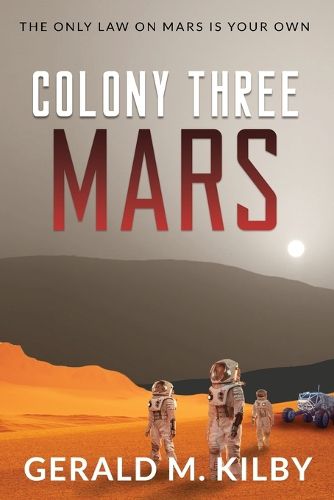 Colony Three Mars