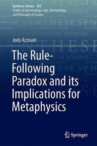 Cover image for The Rule-Following Paradox and its Implications for Metaphysics