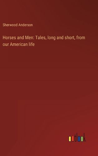 Cover image for Horses and Men