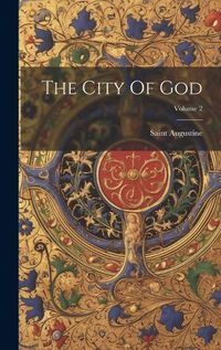 Cover image for The City Of God; Volume 2