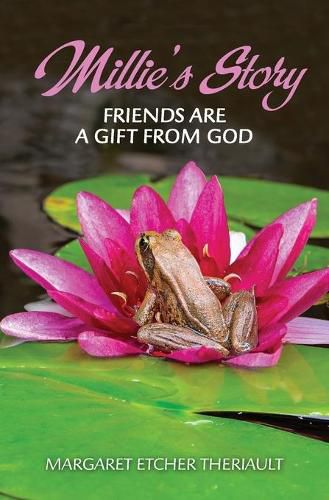 Cover image for Millie's Story: Friends Are a Gift From God