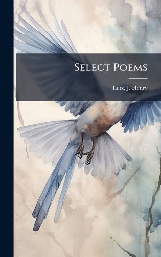 Cover image for Select Poems