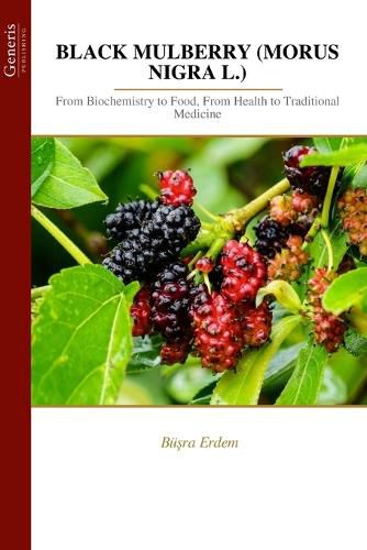 Cover image for Black Mulberry (Morus Nigra L.)