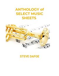 Cover image for Anthology of Select Music Lead Sheets