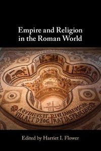 Cover image for Empire and Religion in the Roman World