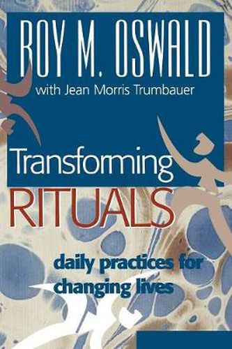 Cover image for Transforming Rituals: Daily Practices for Changing Lives