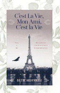 Cover image for C'est La Vie, Mon Ami, C'est la Vie