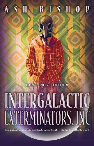 Cover image for Intergalactic Exterminators, Inc