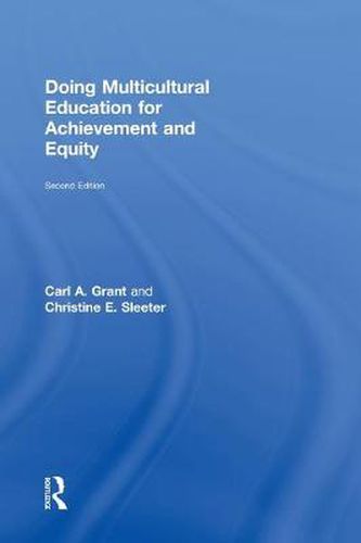 Cover image for Doing Multicultural Education for Achievement and Equity