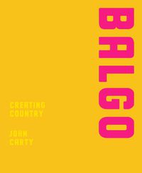 Cover image for Balgo: Creating Country