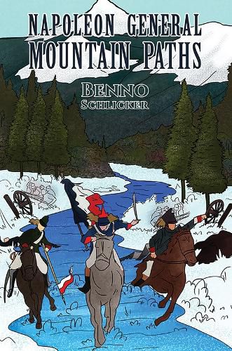 Cover image for Napoleon General: Mountain Paths