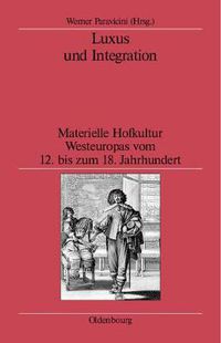 Cover image for Luxus Und Integration