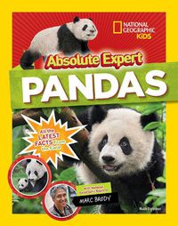 Cover image for Absolute Expert: Pandas: All the Latest Facts from the Field with National Geographic Explorer Mark Brody