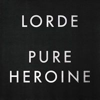 Cover image for Pure Heroine ***vinyl