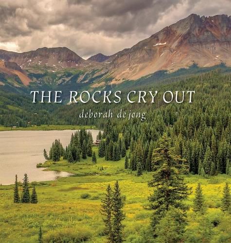 Cover image for The Rocks Cry Out