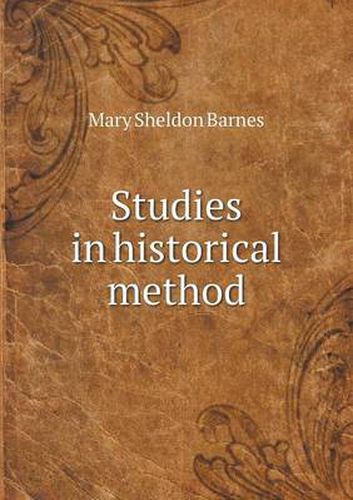 Cover image for Studies in historical method