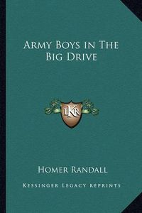 Cover image for Army Boys in the Big Drive