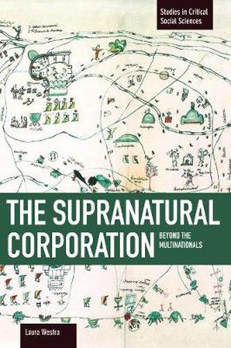 Cover image for Supranational Corporation, The: Beyond The Multinationals: Studies in Critical Social Sciences, Volume 53