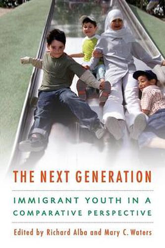 Cover image for The Next Generation: Immigrant Youth in a Comparative Perspective