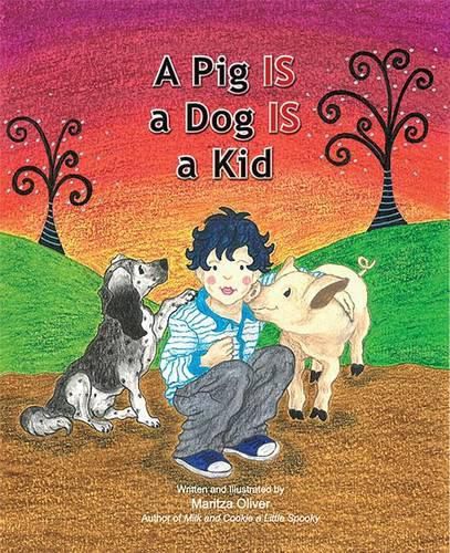 Cover image for A Pig Is a Dog Is a Kid