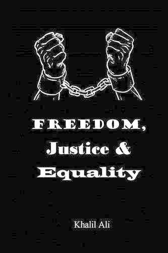 Cover image for Freedom, Justice & Equality