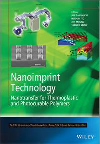 Cover image for Nanoimprint Technology: Nanotransfer for Thermoplastic and Photocurable Polymers
