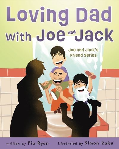 Cover image for Loving Dad with Joe and Jack