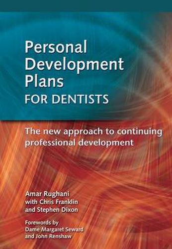 Cover image for Personal Development Plans for Dentists: The new approach to continuing professional development