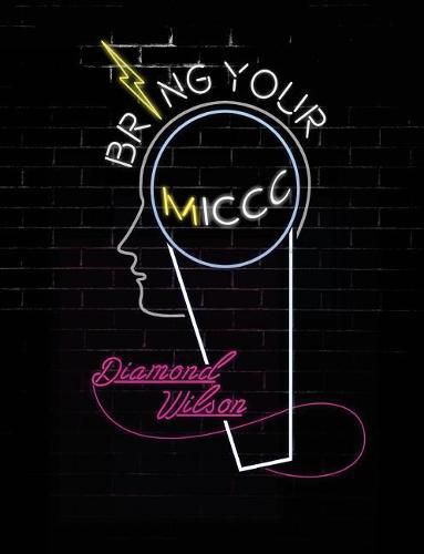 Cover image for Bring your MICCC-Money: The Young Person's Guide for Successfully Transitioning into Adulthood