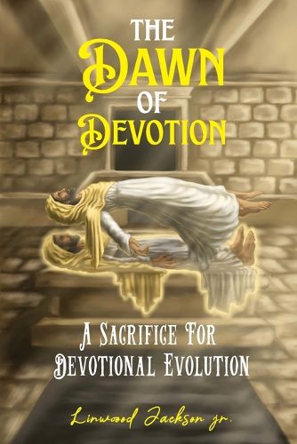 Cover image for The Dawn of Devotion