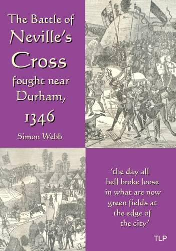 The Battle of Neville's Cross