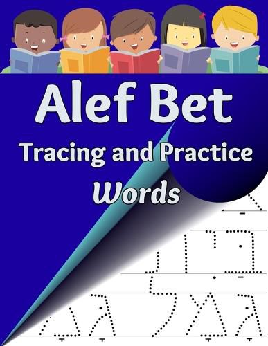 Cover image for Alef Bet Tracing and Practice, Words: Practice Writing Hebrew Words