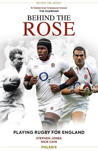 Cover image for Behind the Rose: Playing Rugby for England