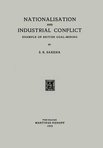 Cover image for Nationalisation and Industrial Conflict: Example of British Coal-Mining