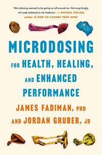 Cover image for Microdosing for Health, Healing, and Enhanced Performance