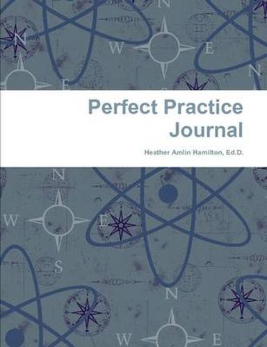 Perfect Practice Journal