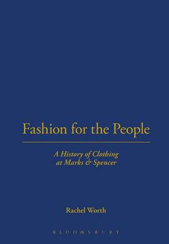 Fashion for the People: A History of Clothing at Marks & Spencer