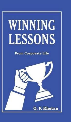 Cover image for Winning Lessons: From Corporate Life