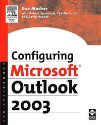 Cover image for Configuring Microsoft Outlook 2003