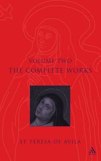 Cover image for Complete Works St. Teresa Of Avila Vol2