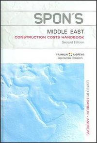 Cover image for Spon's Middle East Construction Costs Handbook