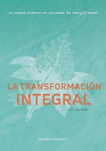 La Transformacion Integral