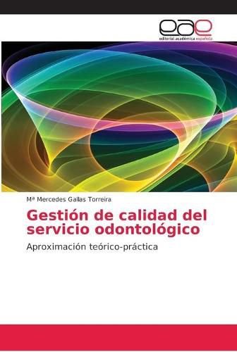 Cover image for Gestion de calidad del servicio odontologico