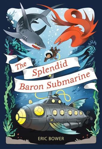 Cover image for The Splendid Baron Submarine