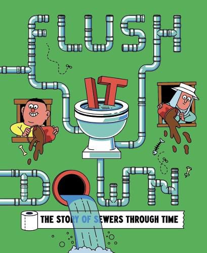 Cover image for Flush It Down
