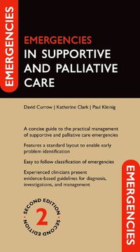 Cover image for Emergencies in Supportive and Palliative Care