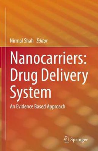 Cover image for Nanocarriers: Drug Delivery System: An Evidence Based Approach