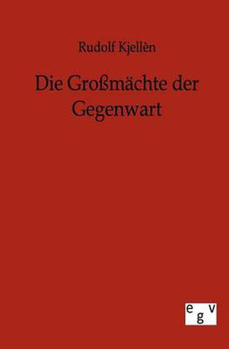 Cover image for Die Grossmachte der Gegenwart